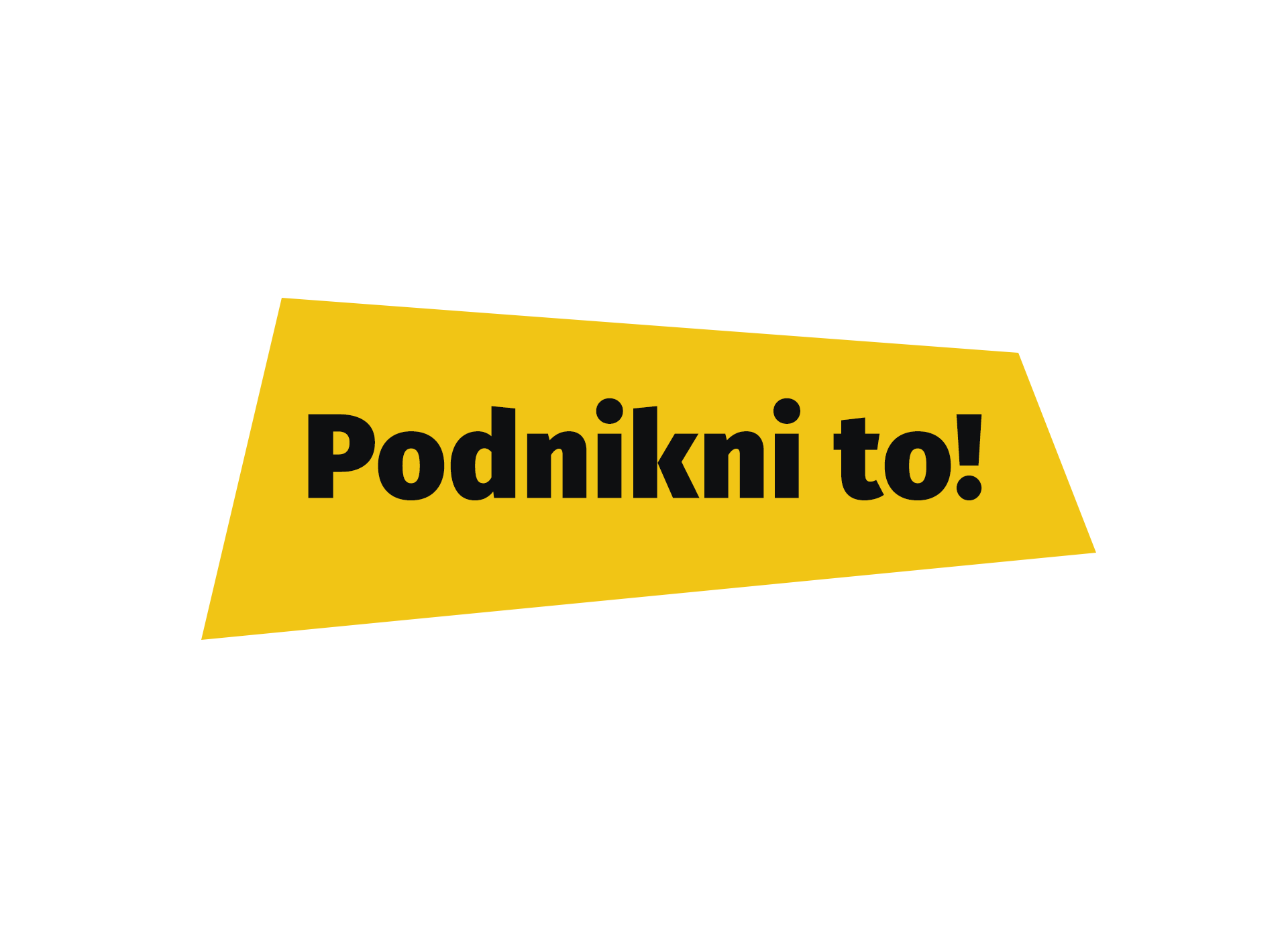 podnikni to